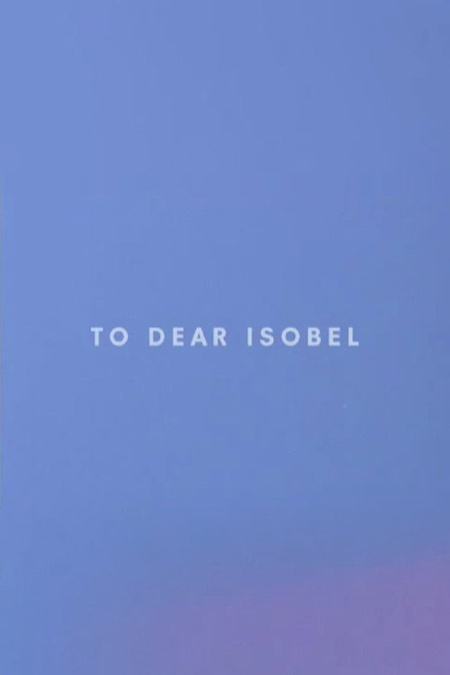 Movie poster for To Dear Isobel (2008)