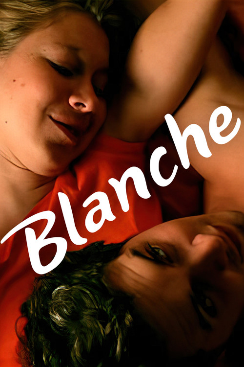 Movie poster for Blanche (2010)