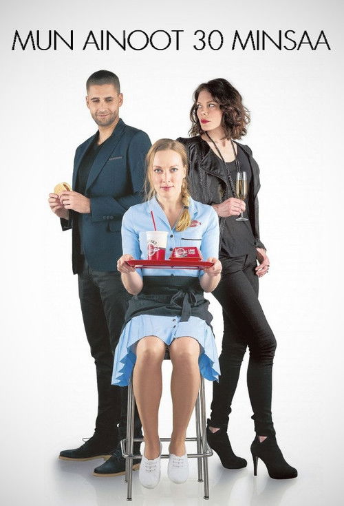 Mun ainoot 30 minsaa poster