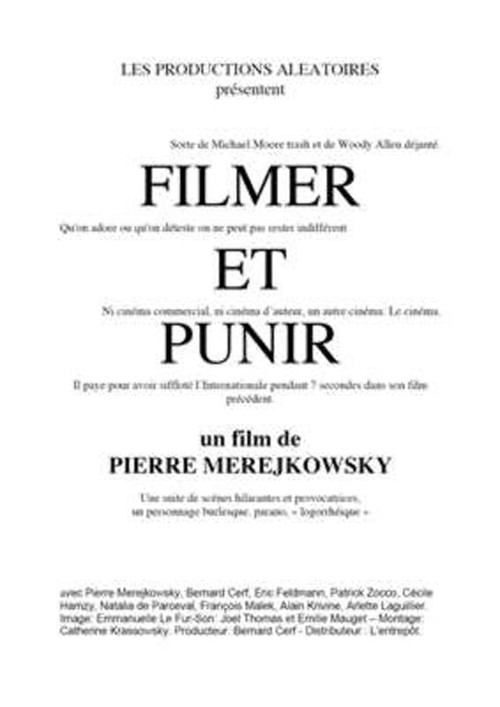 Movie poster for Filmer et punir (2007)