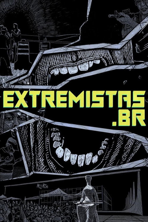Movie poster for Extremistas.br (2023)