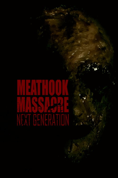 Movie poster for Meathook Massacre: Next Generation (2022)