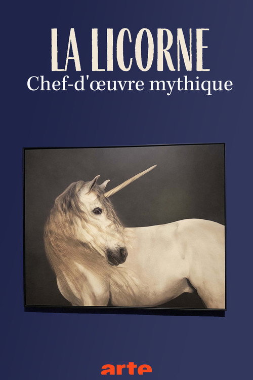 Movie poster for La licorne - Chef-d'œuvre mythique (2026)