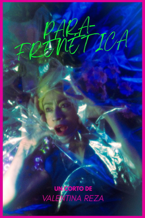 Movie poster for PARAFRENÉTICA