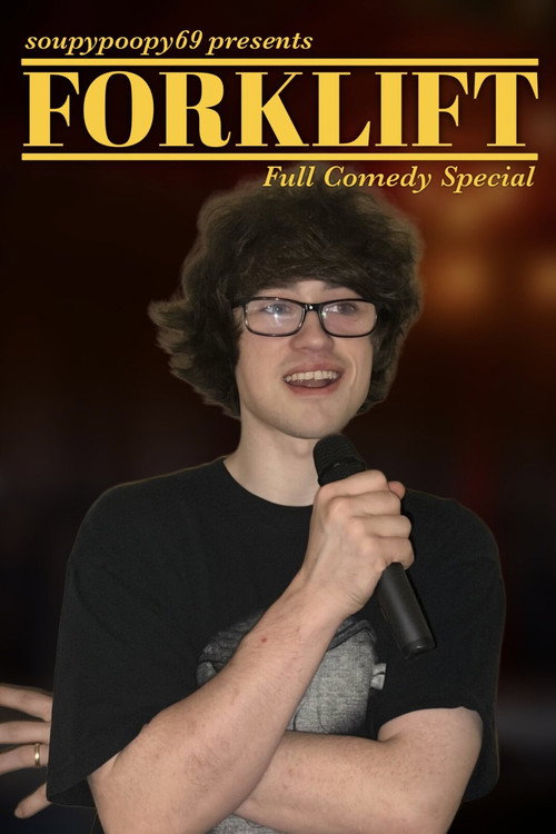 Movie poster for soupypoopy69: FORKLIFT (2026)