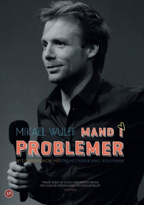 Movie poster for Mikael Wulff - Man in trouble (2013)