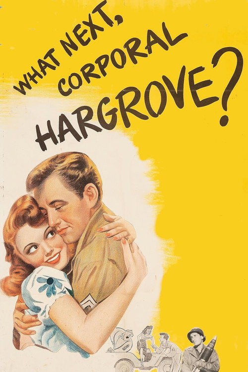 Movie poster for What Next, Corporal Hargrove? (1945)