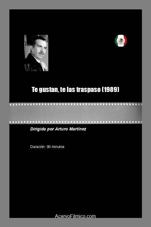 Movie poster for Te gustan, te las traspaso (1989)