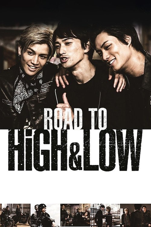 Movie poster for Road To High & Low (2016)