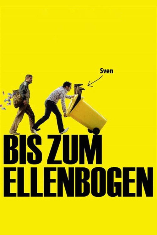 Movie poster for Bis zum Ellenbogen (2007)