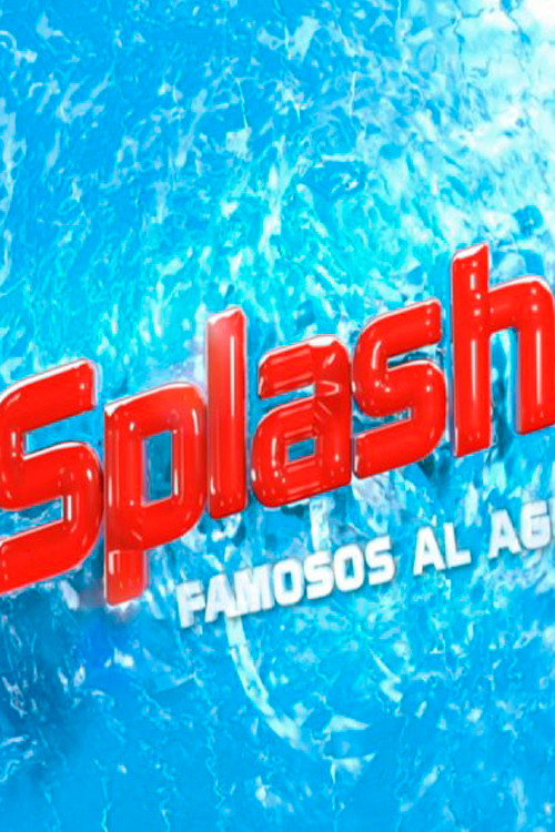 Splash! Famosos al agua poster