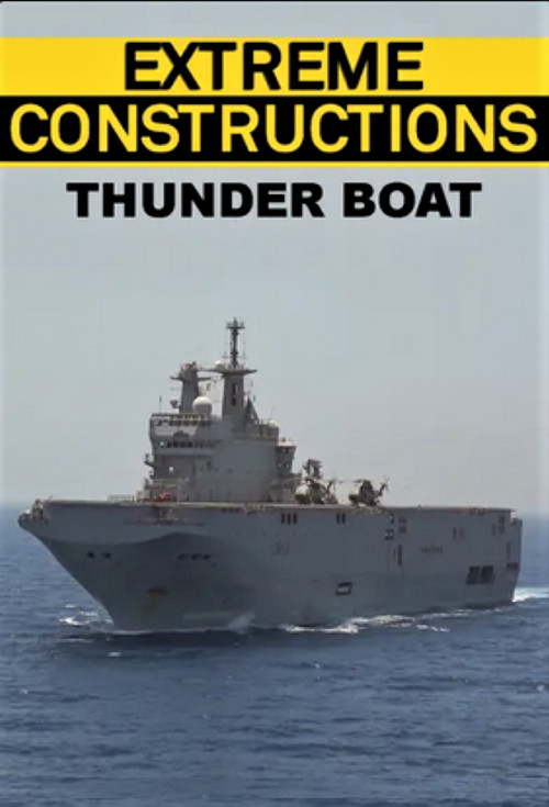 Movie poster for Extreme Constructions: Thunder Boat (2018)