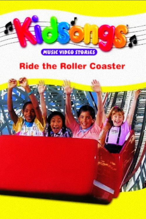 Movie poster for Kidsongs: Ride the Roller Coaster (1990)