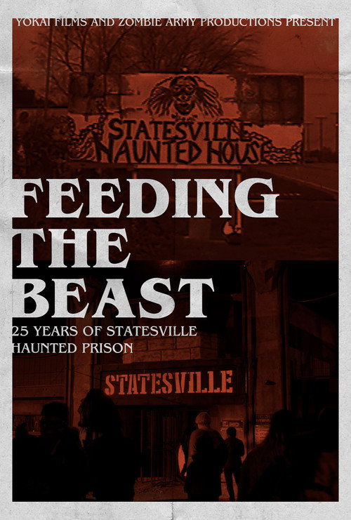 Movie poster for Feeding the Beast: 25 Years of Statesville Haunted Prison (2022)