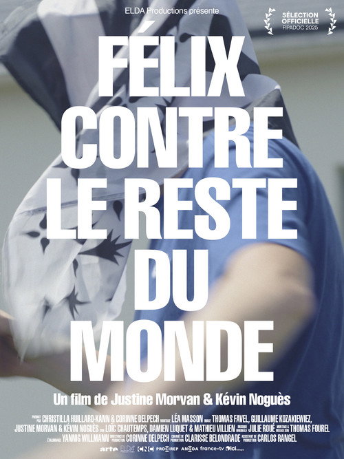 Movie poster for Félix contre le reste du monde (2025)