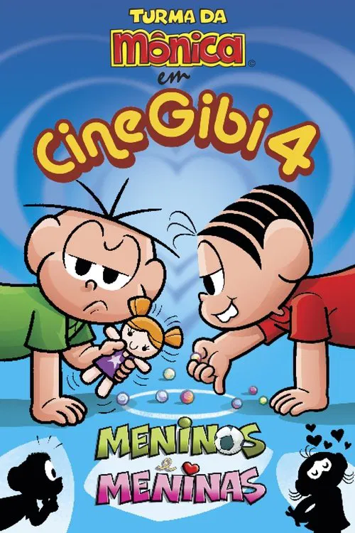 Movie poster for Turma da Mônica em Cine Gibi 4: Meninos e Meninas (2009)