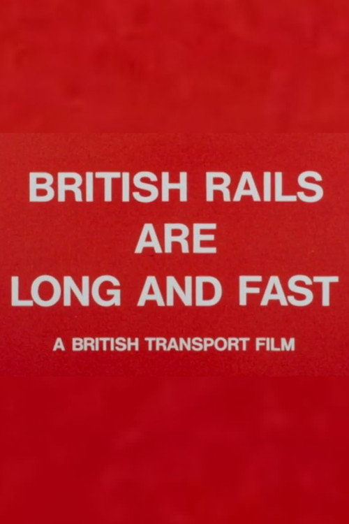 Movie poster for British Rails Are Long and Fast (1969)