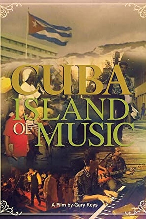 Movie poster for Cuba: Island of Music (2004)
