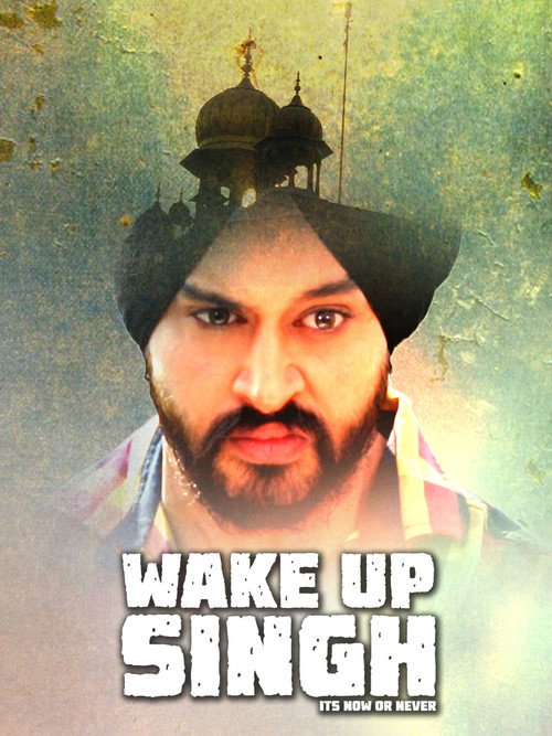 Movie poster for Wake Up Singh (2016)