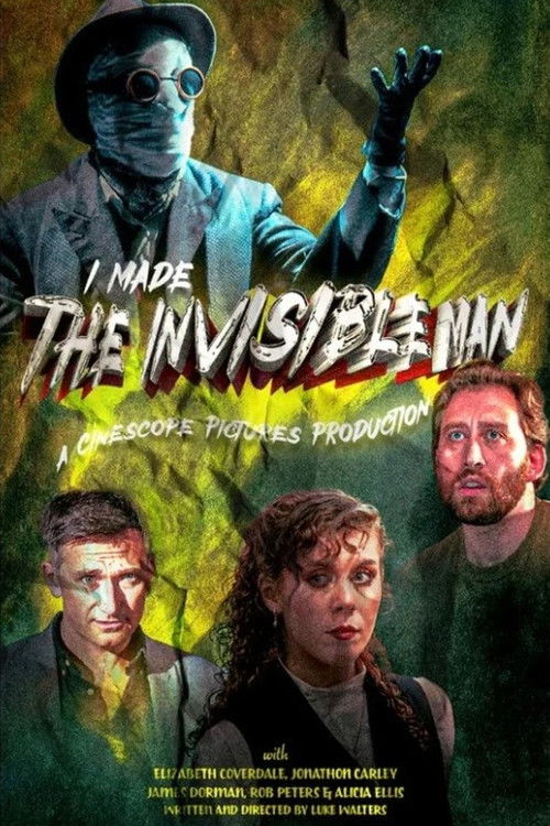 Movie poster for I Made The Invisible Man (2025)