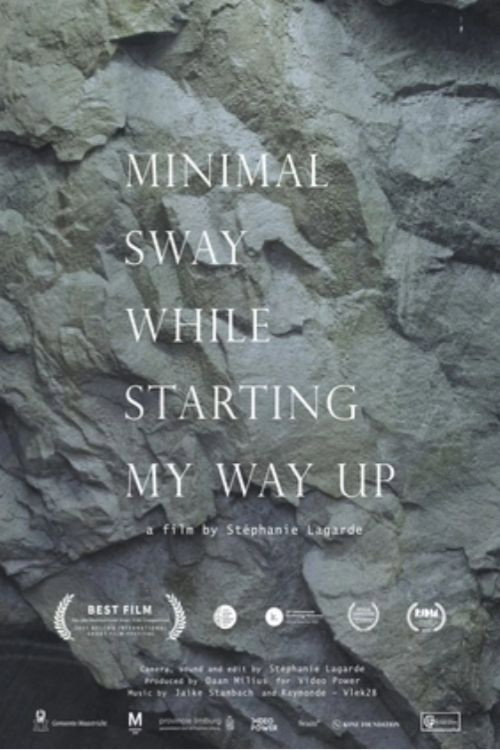 Movie poster for Minimal Sway While Starting My Way Up (2021)