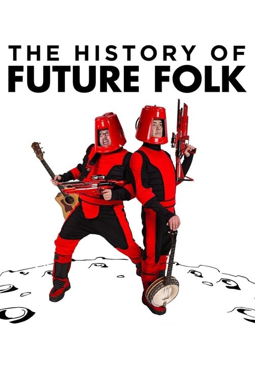 Movie poster for The History of Future Folk (2012)