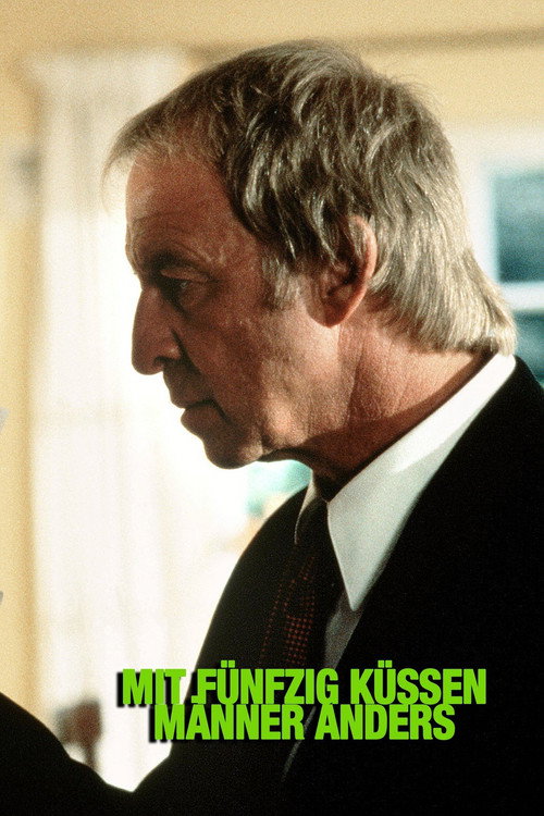 Movie poster for At Fifty, Men Kiss Differently (1999)