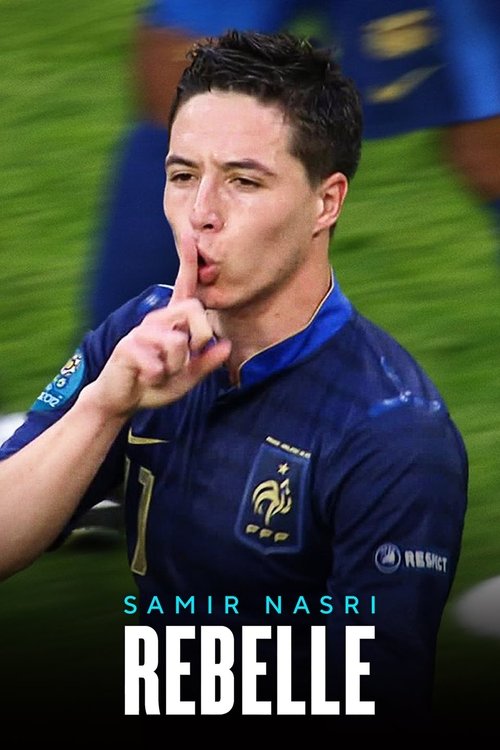 Movie poster for Samir Nasri : Rebelle (2025)