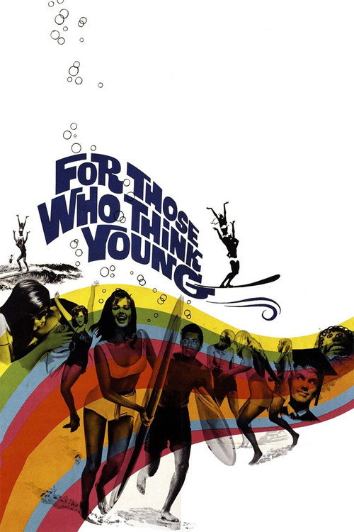 Movie poster for For Those Who Think Young (1964)
