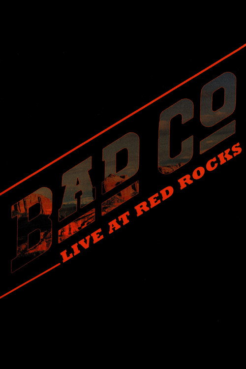 Movie poster for Bad Company - Live at Red Rocks (2017)