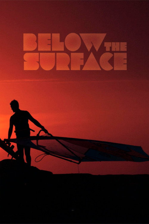 Movie poster for Below the Surface (2013)