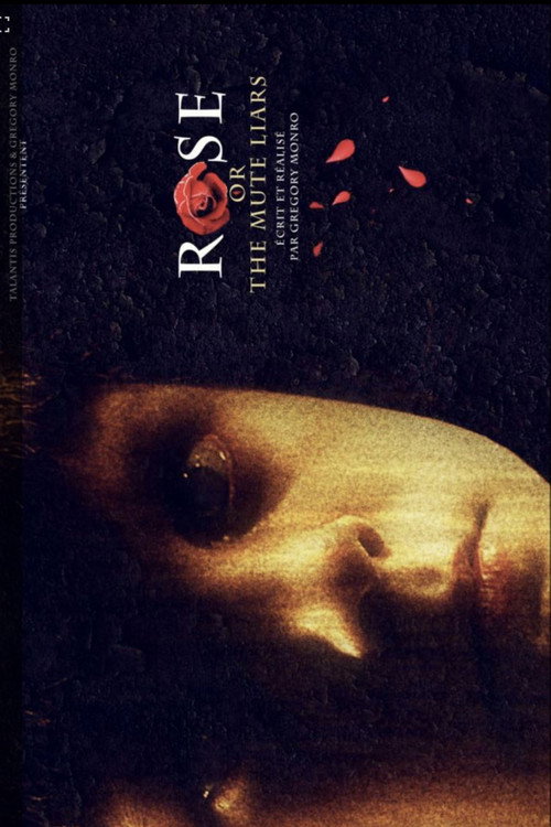 Movie poster for Rose or the Mute Liars (2013)