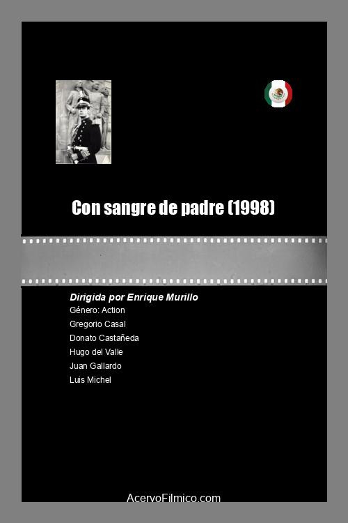 Movie poster for Con sangre de padre (1998)