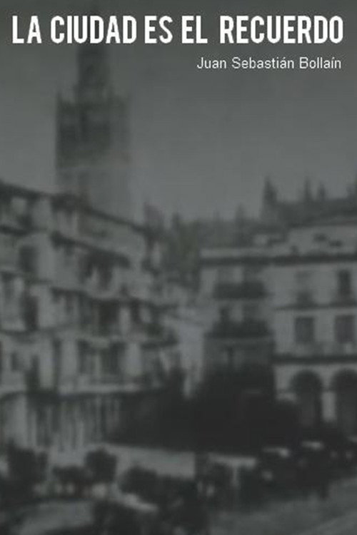 Movie poster for La ciudad es el recuerdo (1978)