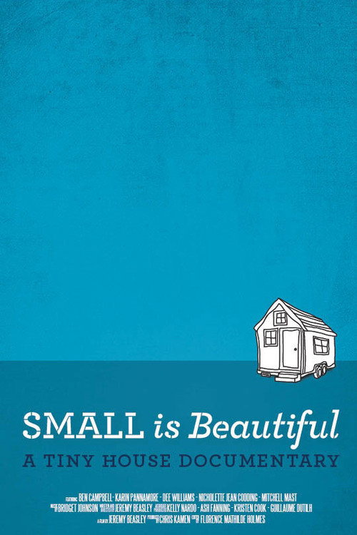 Movie poster for Small is Beautiful: A Tiny House Documentary (2015)