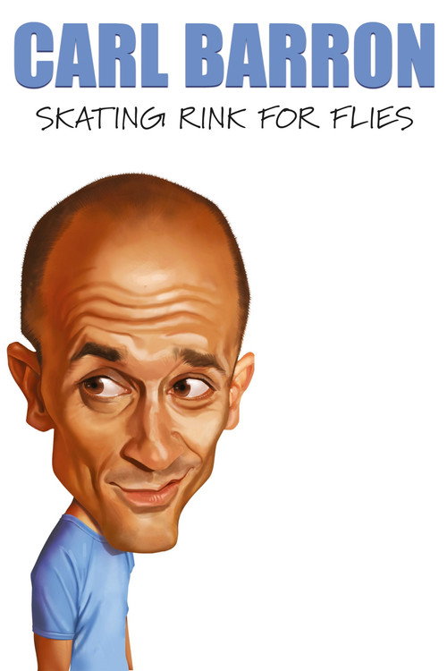 Movie poster for Carl Barron: Skating Rink for Flies (2023)