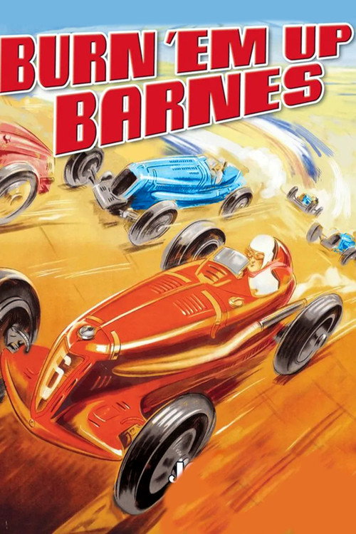Movie poster for Burn 'Em Up Barnes (1921)