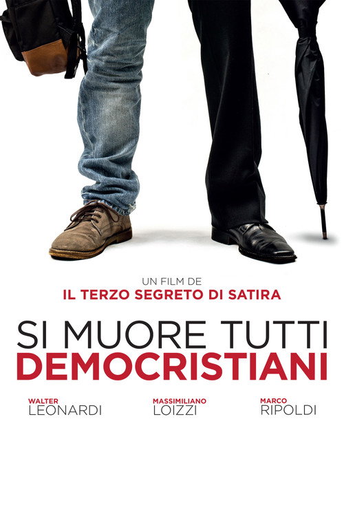 Movie poster for Si muore tutti democristiani (2018)