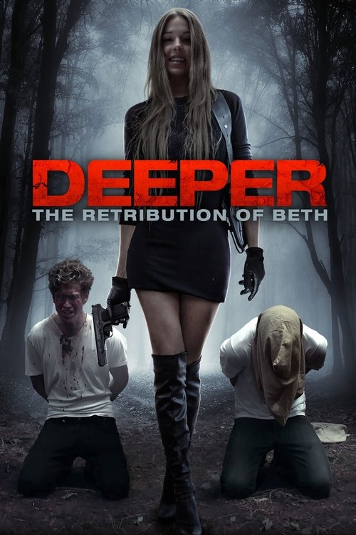 Movie poster for Deeper: The Retribution of Beth (2015)