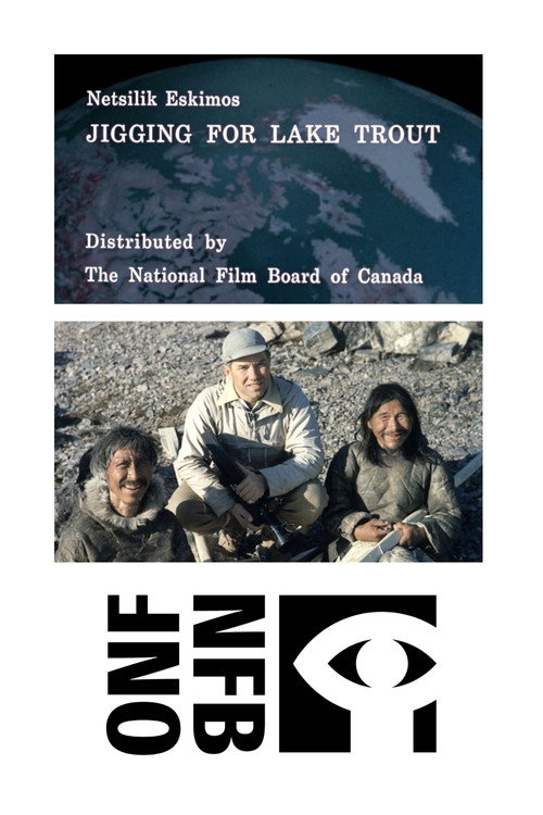 Movie poster for Netsilik Eskimos, VIII: Jigging for Lake Trout (1967)