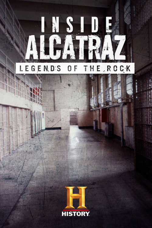 Movie poster for Inside Alcatraz: Legends of the Rock (2015)