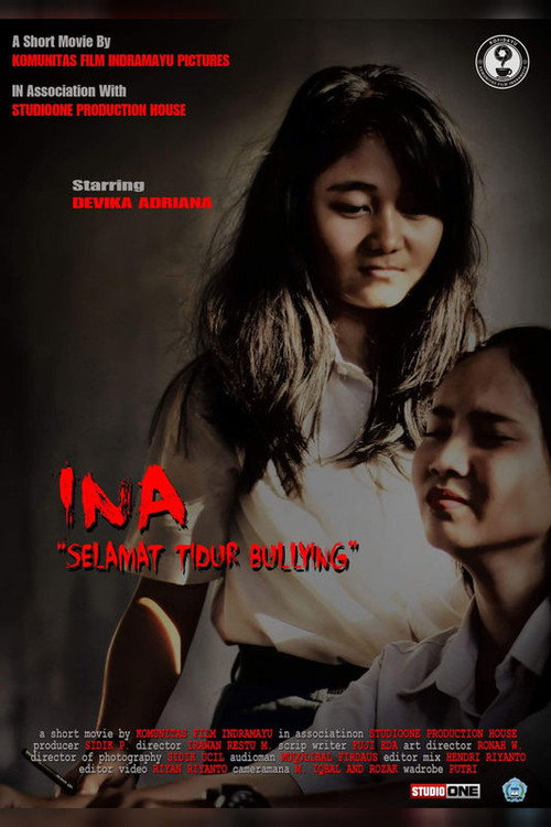 Movie poster for INA : Selamat Tidur Bullying (2017)