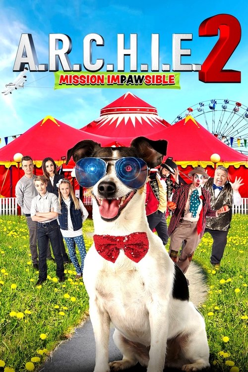 Movie poster for A.R.C.H.I.E. 2: Mission Impawsible (2018)