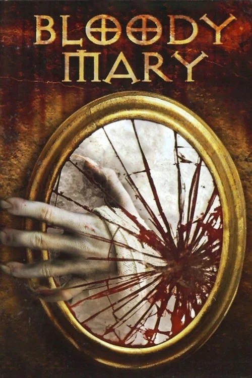 Movie poster for Bloody Mary (2007)