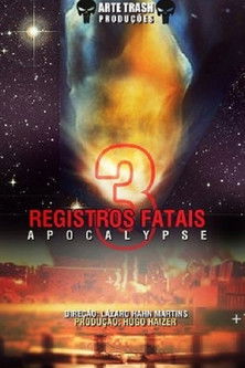 Movie poster for Registros Fatais 3: Apocalypse (2012)