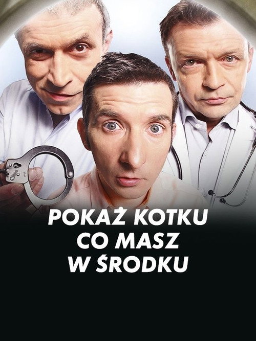 Movie poster for Pokaż kotku, co masz w środku (2011)