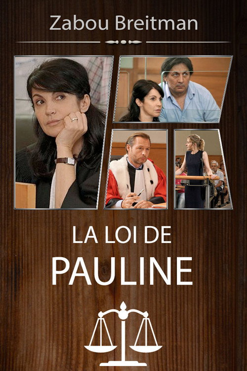 Movie poster for La Loi de Pauline, mauvaise Graine (2017)