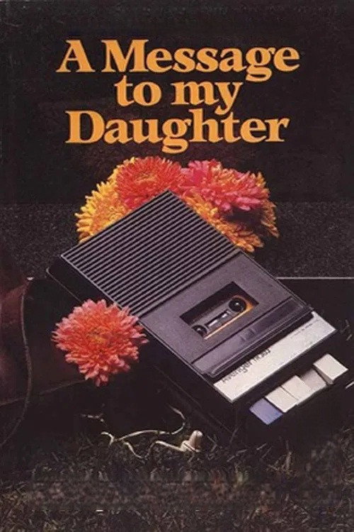 Movie poster for Message to My Daughter (1973)