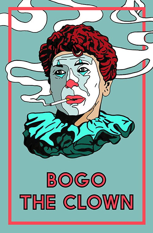 Movie poster for Bogo the Clown (2017)