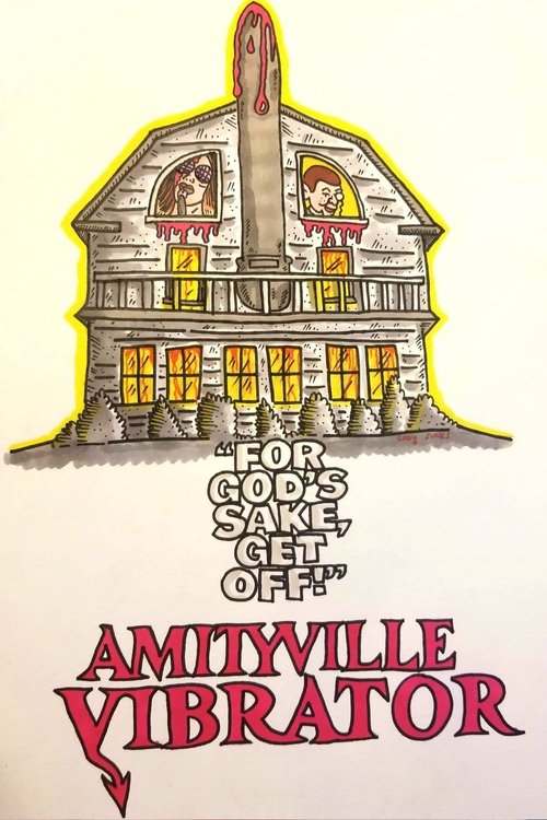 Movie poster for Amityville Vibrator (2020)